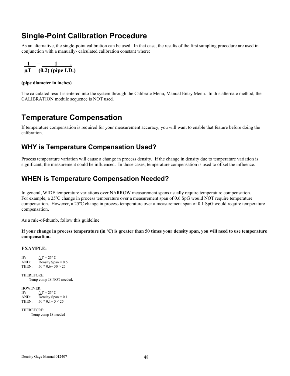 Single-point calibration procedure, Temperature compensation, Why is temperature compensation used | When is temperature compensation needed | Ronan X96S DENSITY GAGE User Manual | Page 52 / 67