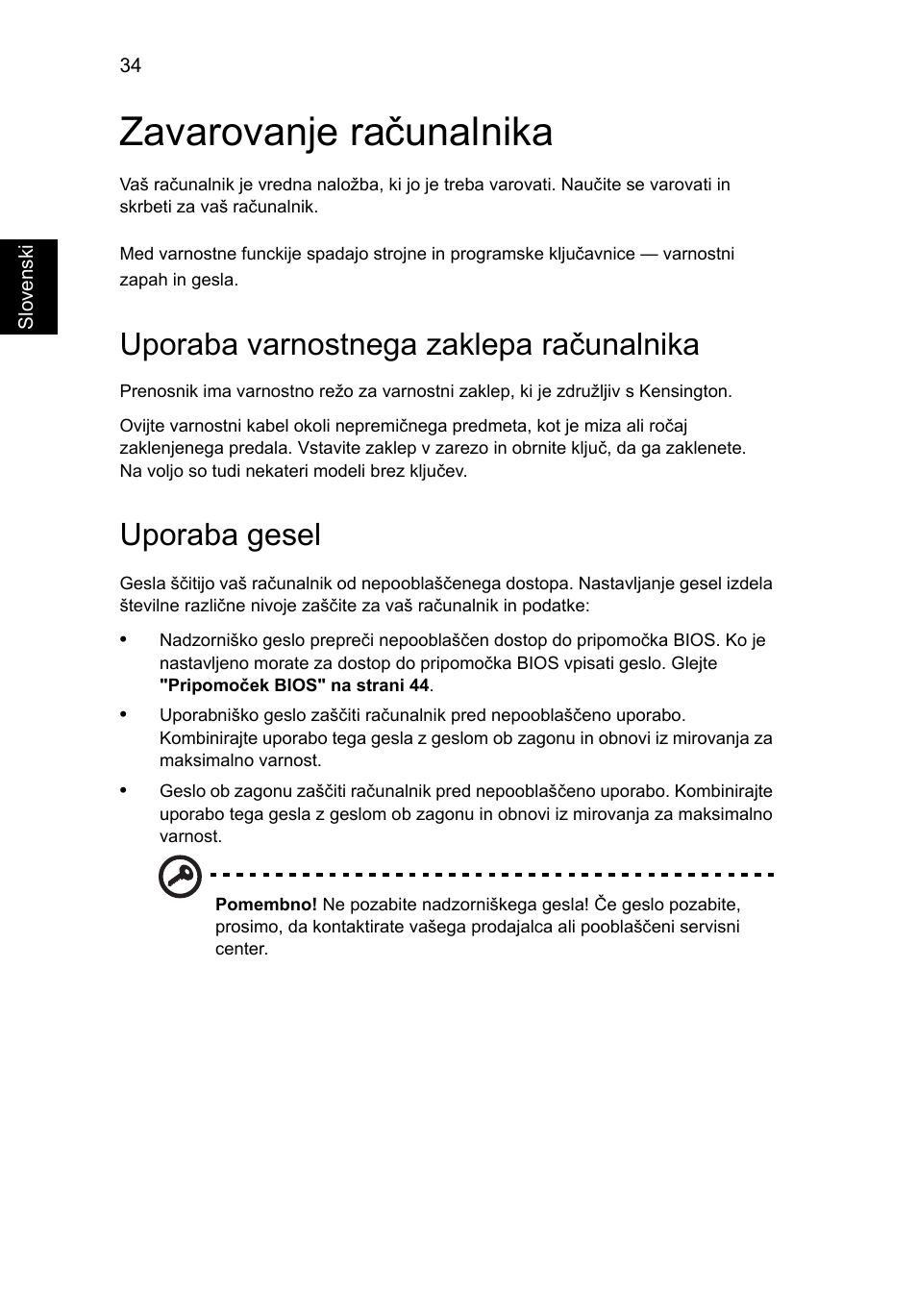 Zavarovanje računalnika, Uporaba varnostnega zaklepa računalnika, Uporaba gesel | Acer Aspire 4739Z User Manual | Page 1274 / 2354