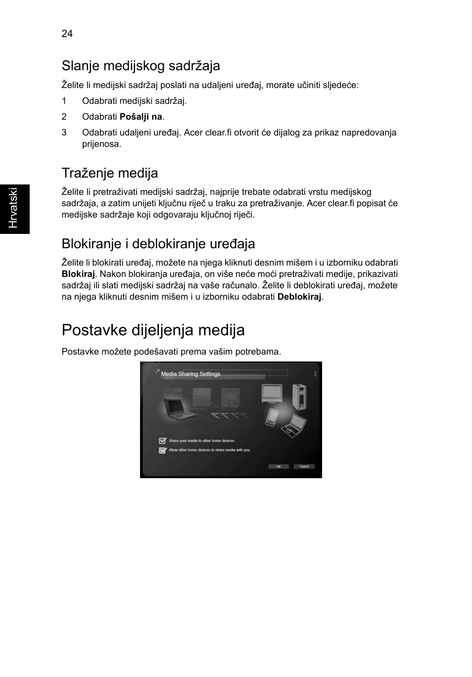 Postavke dijeljenja medija, Slanje medijskog sadržaja, Traženje medija | Blokiranje i deblokiranje uređaja | Acer Aspire 4739Z User Manual | Page 1340 / 2354