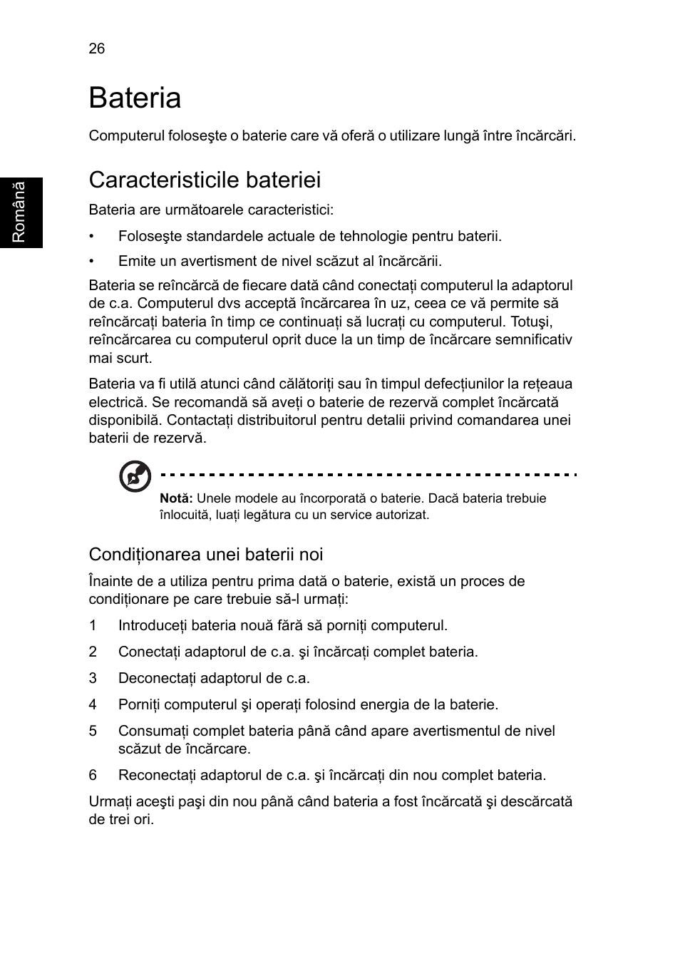 Bateria, Caracteristicile bateriei, Condiţionarea unei baterii noi | Acer Aspire 4739Z User Manual | Page 1418 / 2354
