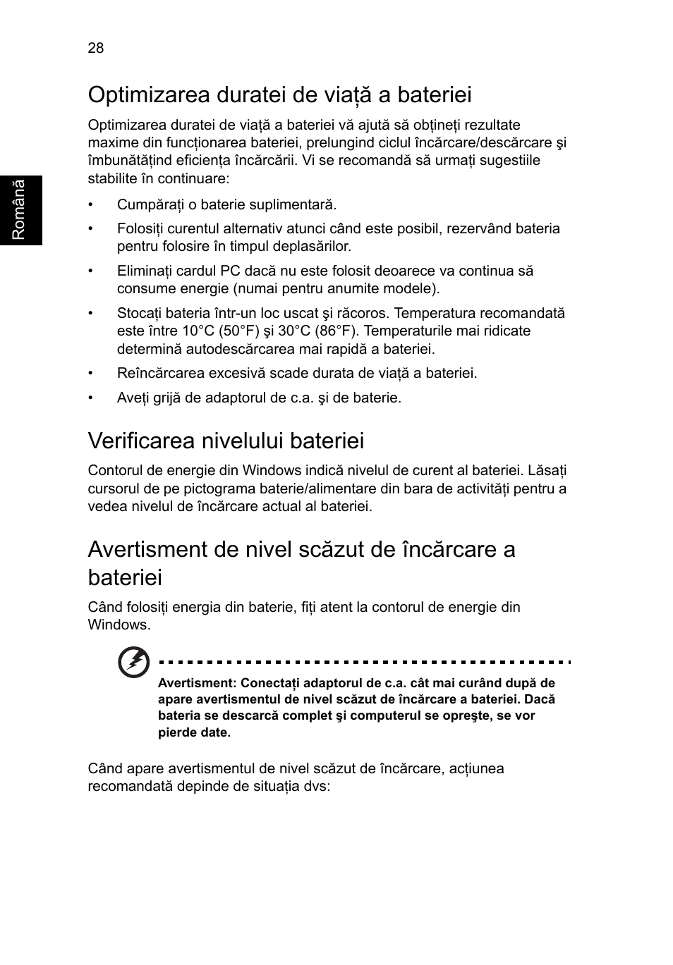 Optimizarea duratei de viaţă a bateriei, Verificarea nivelului bateriei | Acer Aspire 4739Z User Manual | Page 1420 / 2354