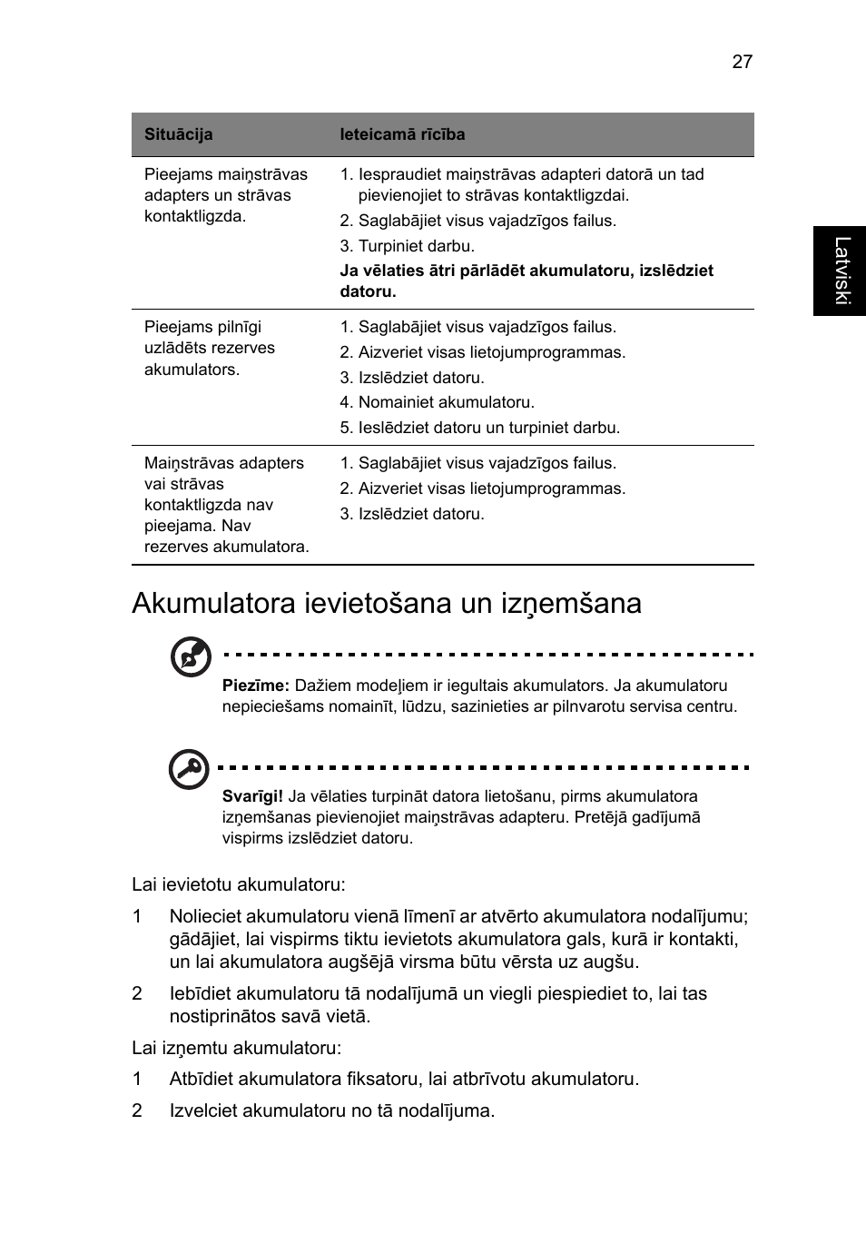 Akumulatora ievietošana un izņemšana | Acer Aspire 4739Z User Manual | Page 1649 / 2354