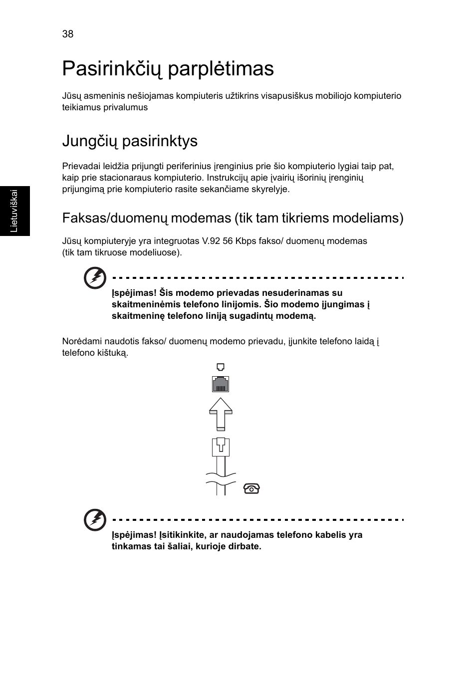 Pasirinkčių parplėtimas, Jungčių pasirinktys | Acer Aspire 4739Z User Manual | Page 1732 / 2354