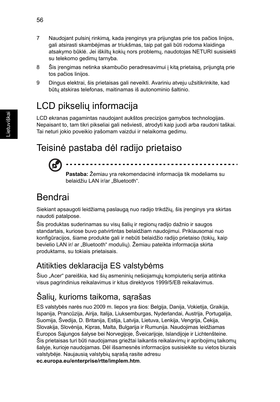 Lcd pikselių informacija, Teisinė pastaba dėl radijo prietaiso, Bendrai | Atitikties deklaracija es valstybėms, Šalių, kurioms taikoma, sąrašas | Acer Aspire 4739Z User Manual | Page 1750 / 2354