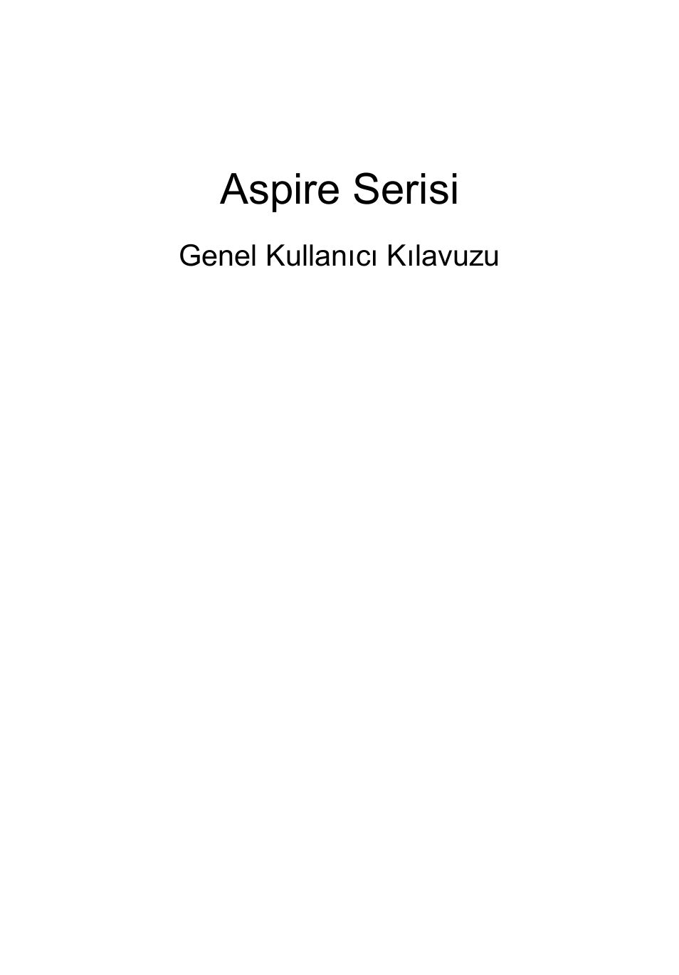 Türkçe, Aspire serisi | Acer Aspire 4739Z User Manual | Page 1833 / 2354