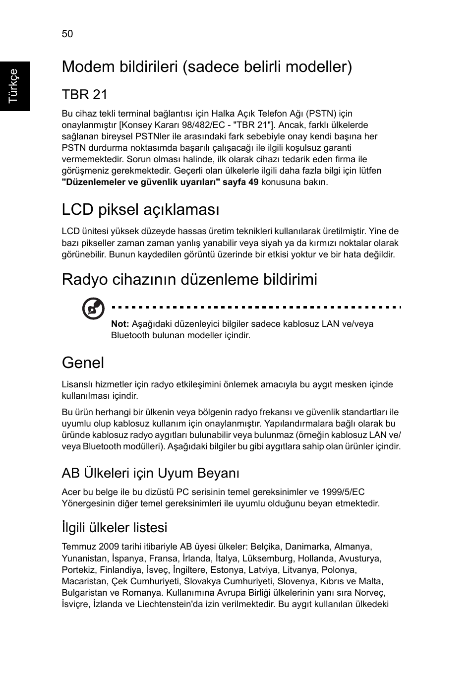 Modem bildirileri (sadece belirli modeller), Lcd piksel açıklaması, Radyo cihazının düzenleme bildirimi | Genel, Tbr 21, Ab ülkeleri için uyum beyanı, Ilgili ülkeler listesi | Acer Aspire 4739Z User Manual | Page 1908 / 2354