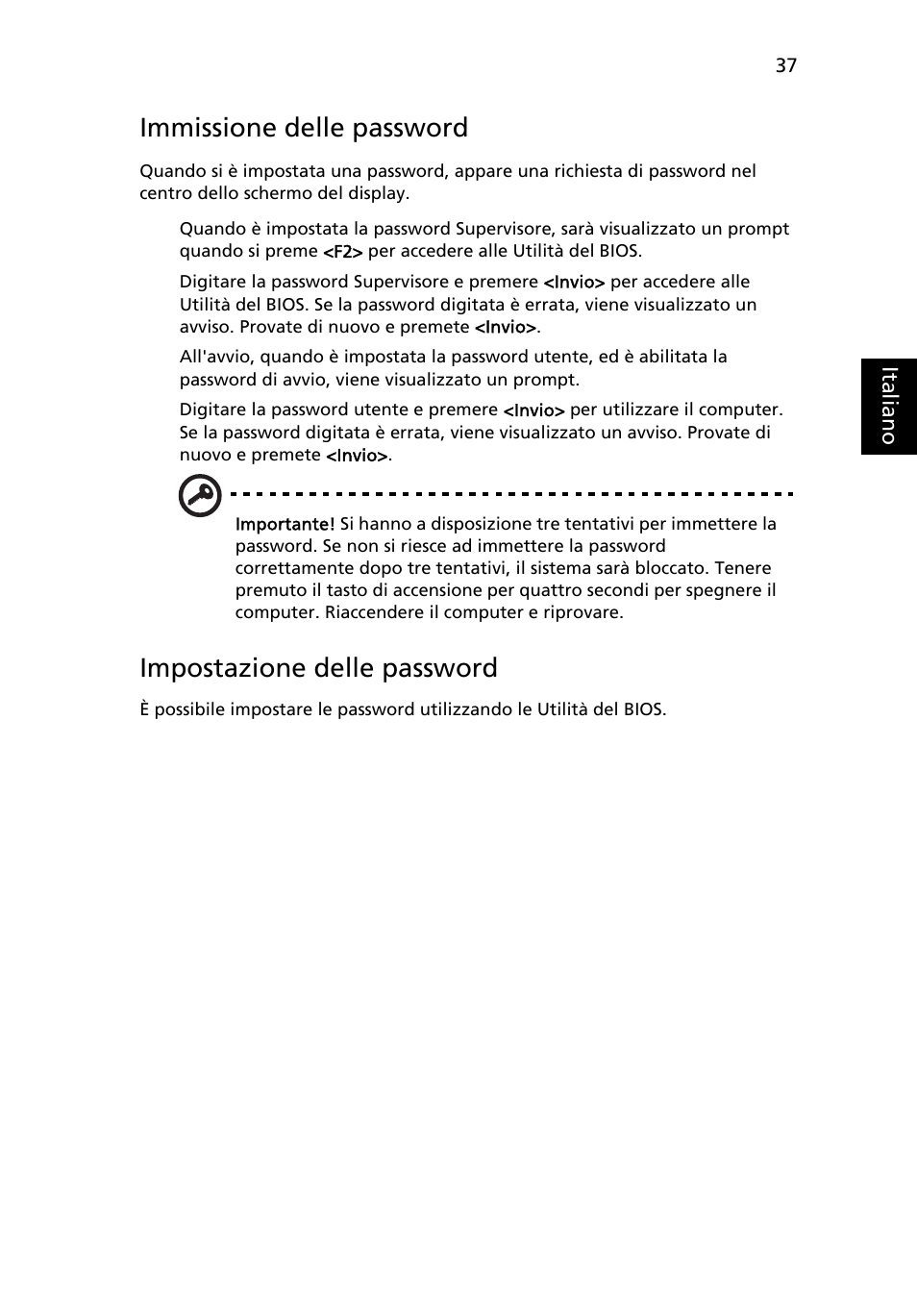 Immissione delle password, Impostazione delle password | Acer Aspire 4739Z User Manual | Page 293 / 2354
