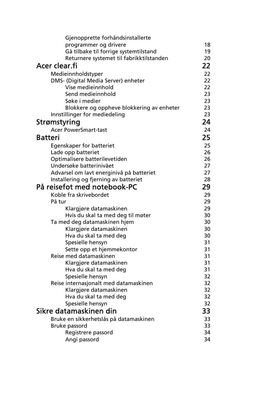 Acer clear.fi 22, Strømstyring 24, Batteri 25 | Sikre datamaskinen din 33 | Acer Aspire 4739Z User Manual | Page 564 / 2354