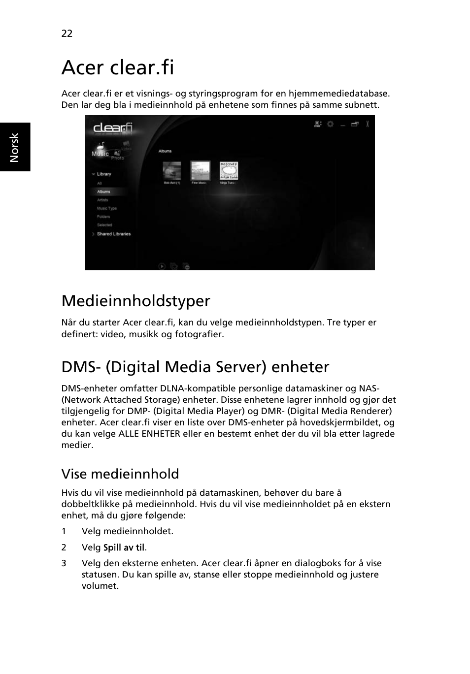 Acer clear.fi, Medieinnholdstyper, Dms- (digital media server) enheter | Vise medieinnhold | Acer Aspire 4739Z User Manual | Page 588 / 2354