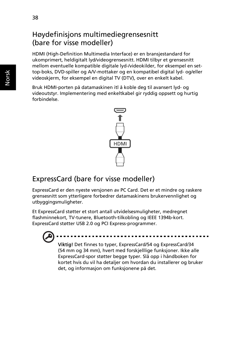 Expresscard (bare for visse modeller) | Acer Aspire 4739Z User Manual | Page 604 / 2354