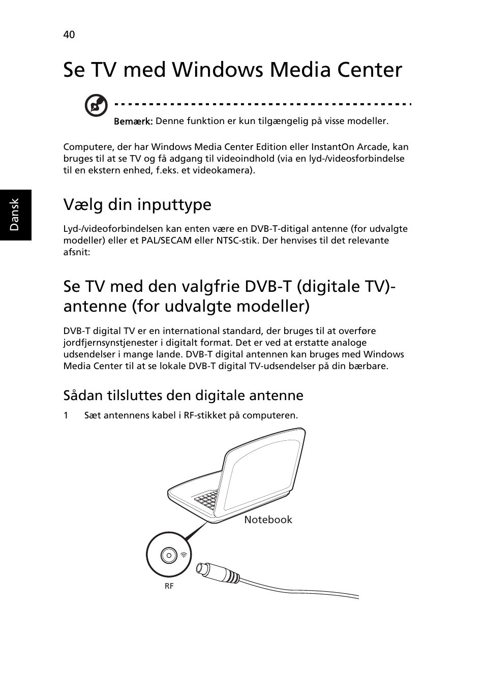 Se tv med windows media center, Vælg din inputtype, Sådan tilsluttes den digitale antenne | Acer Aspire 4739Z User Manual | Page 678 / 2354