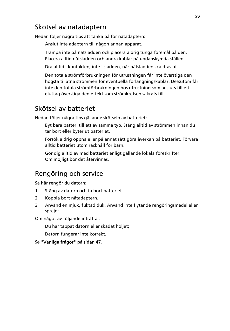 Skötsel av nätadaptern, Skötsel av batteriet, Rengöring och service | Acer Aspire 4739Z User Manual | Page 707 / 2354