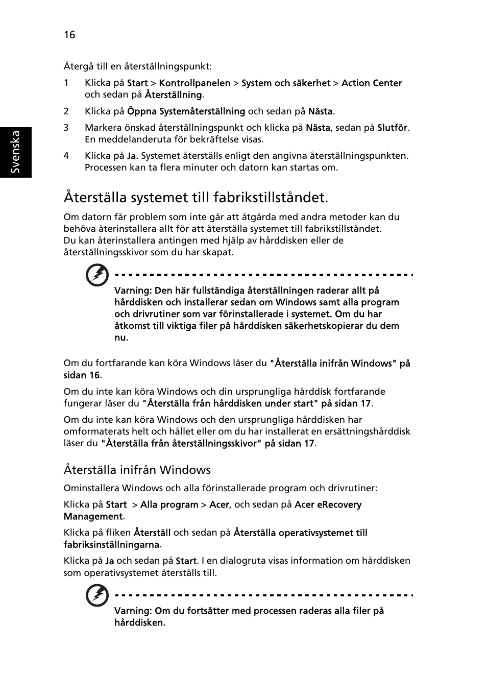 Återställa systemet till fabrikstillståndet | Acer Aspire 4739Z User Manual | Page 728 / 2354