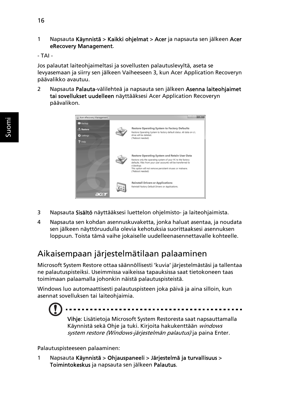 Aikaisempaan järjestelmätilaan palaaminen | Acer Aspire 4739Z User Manual | Page 802 / 2354