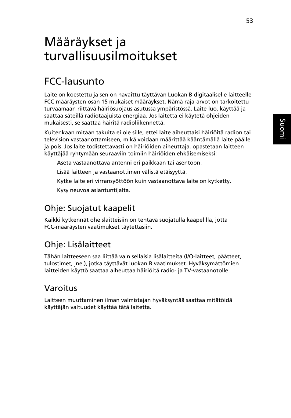 Määräykset ja turvallisuusilmoitukset, Fcc-lausunto, Ohje: suojatut kaapelit | Ohje: lisälaitteet, Varoitus | Acer Aspire 4739Z User Manual | Page 839 / 2354