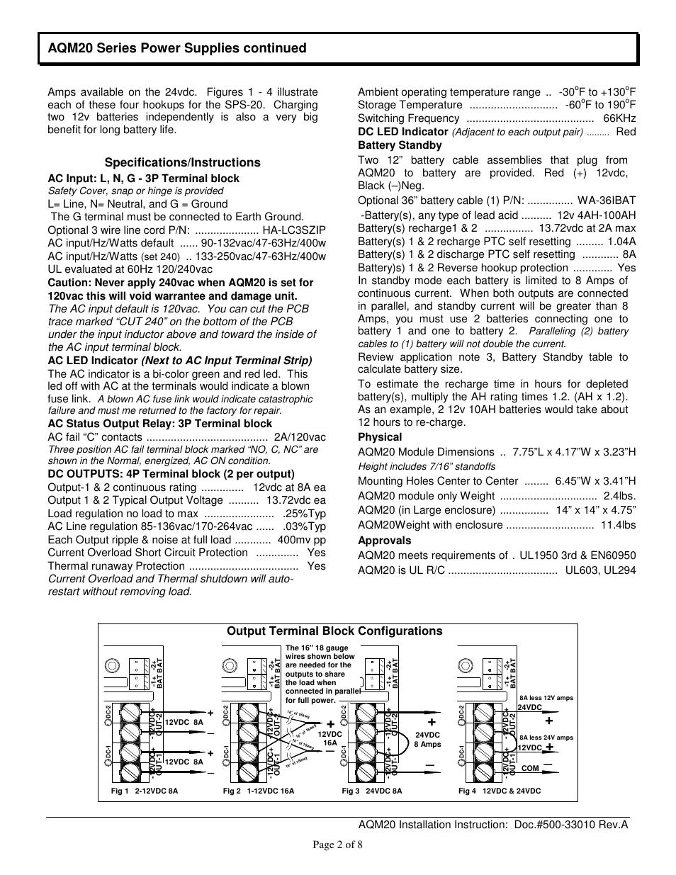 Aqm20 series power supplies continued, Specifications/instructions, Output terminal block configurations | Ac input: l, n, g - 3p terminal block, F to +130, Fstorage temperature, F to 190, Fswitching frequency khz dc led indicator, Mounting holes center to center ”w x 3.41”h, Safety cover, snap or hinge is provided | Securitron AQM20 User Manual | Page 2 / 8