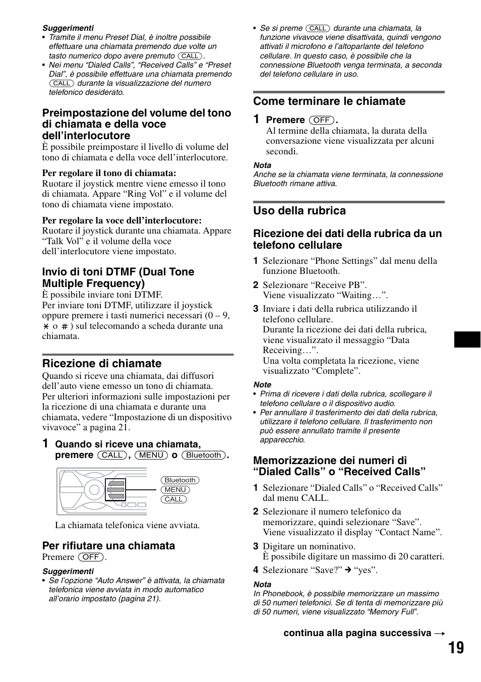 Ricezione di chiamate, Come terminare le chiamate, Uso della rubrica | L 19 | Sony MEX-BT5100 User Manual | Page 117 / 172