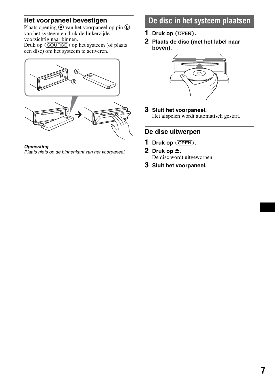 Het voorpaneel bevestigen, De disc in het systeem plaatsen, De disc uitwerpen | Sony MEX-BT5100 User Manual | Page 139 / 172