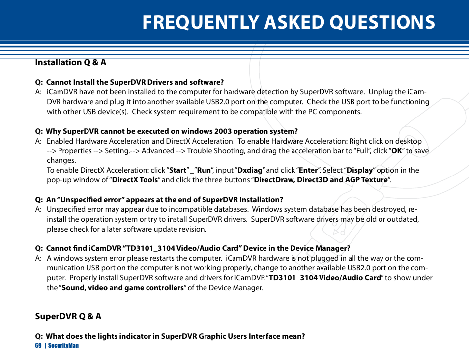 Frequently asked questions, Installation q & a, Superdv q & a | SecurityMan iCamDVR (early 2008 shipment) User Manual | Page 70 / 83