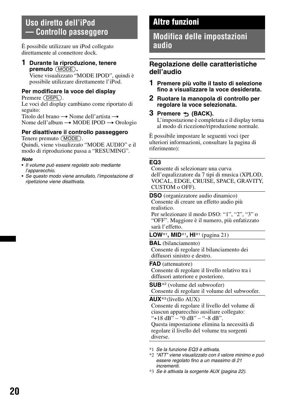 Uso diretto dell’ipod - controllo passeggero, Altre funzioni, Modifica delle impostazioni audio | Regolazione delle caratteristiche dell’audio, Uso diretto dell’ipod — controllo passeggero, Altre funzioni modifica delle impostazioni audio | Sony CDX-GT640UI User Manual | Page 102 / 140