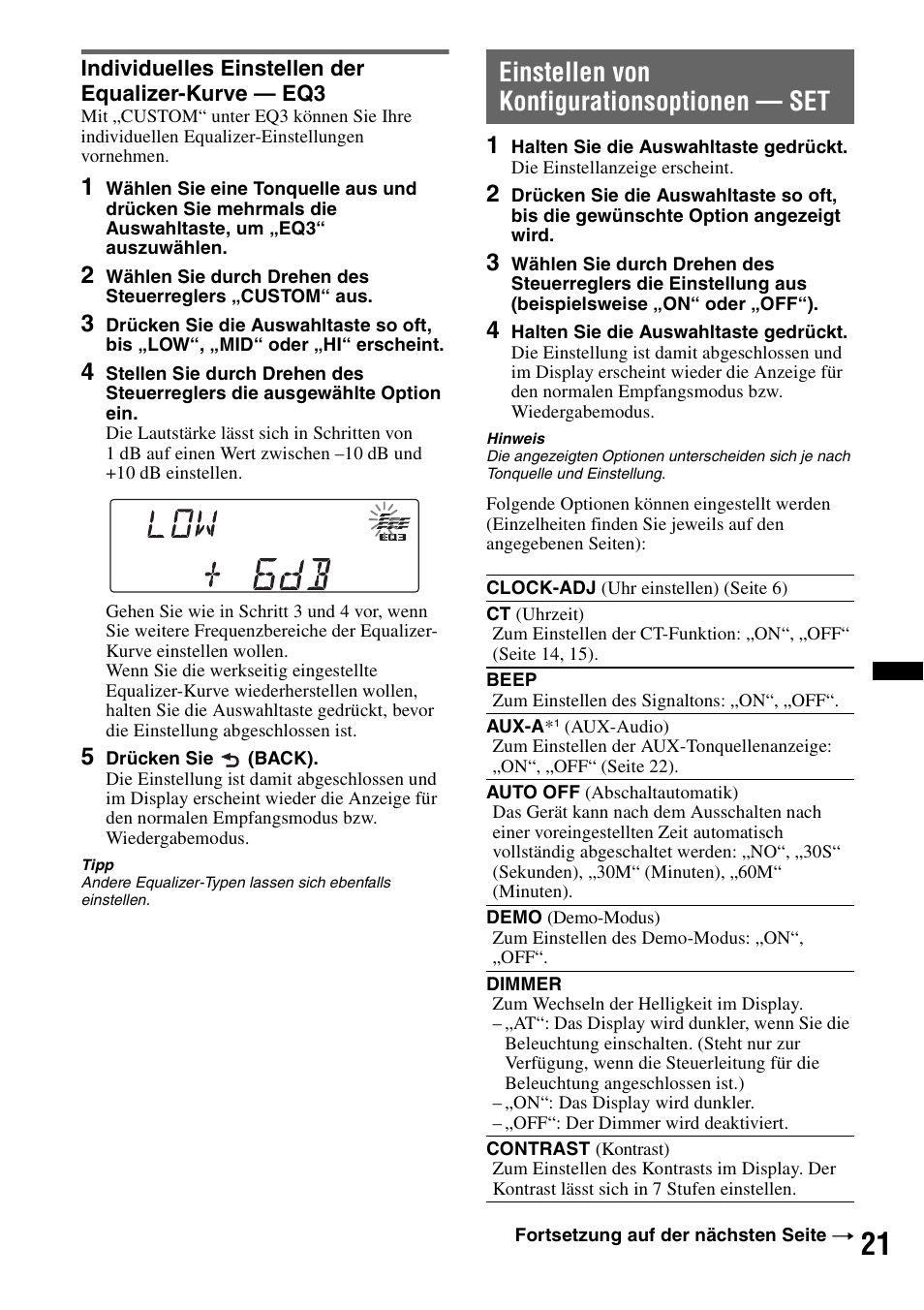 Individuelles einstellen der equalizer-kurve - eq3, Einstellen von konfigurationsoptionen - set, Individuelles einstellen der equalizer-kurve — eq3 | Einstellen von konfigurationsoptionen — set | Sony CDX-GT640UI User Manual | Page 47 / 140