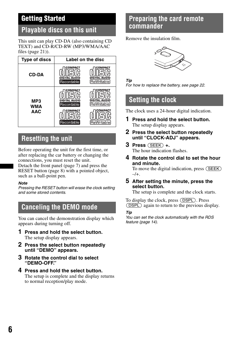 Getting started, Playable discs on this unit, Resetting the unit | Canceling the demo mode, Preparing the card remote commander, Setting the clock, Getting started playable discs on this unit | Sony CDX-GT640UI User Manual | Page 6 / 140