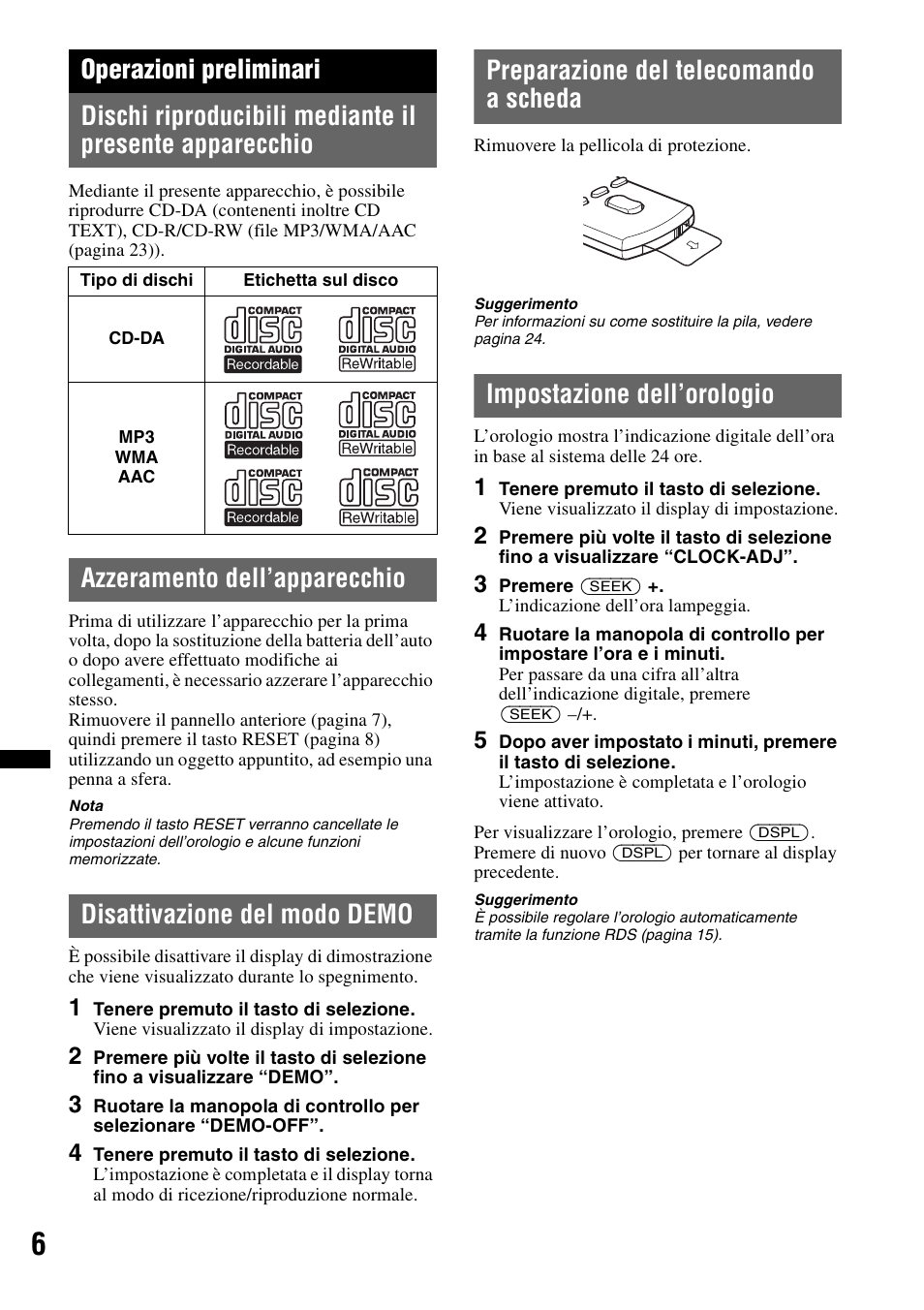 Operazioni preliminari, Azzeramento dell’apparecchio, Disattivazione del modo demo | Preparazione del telecomando a scheda, Impostazione dell’orologio | Sony CDX-GT640UI User Manual | Page 88 / 140