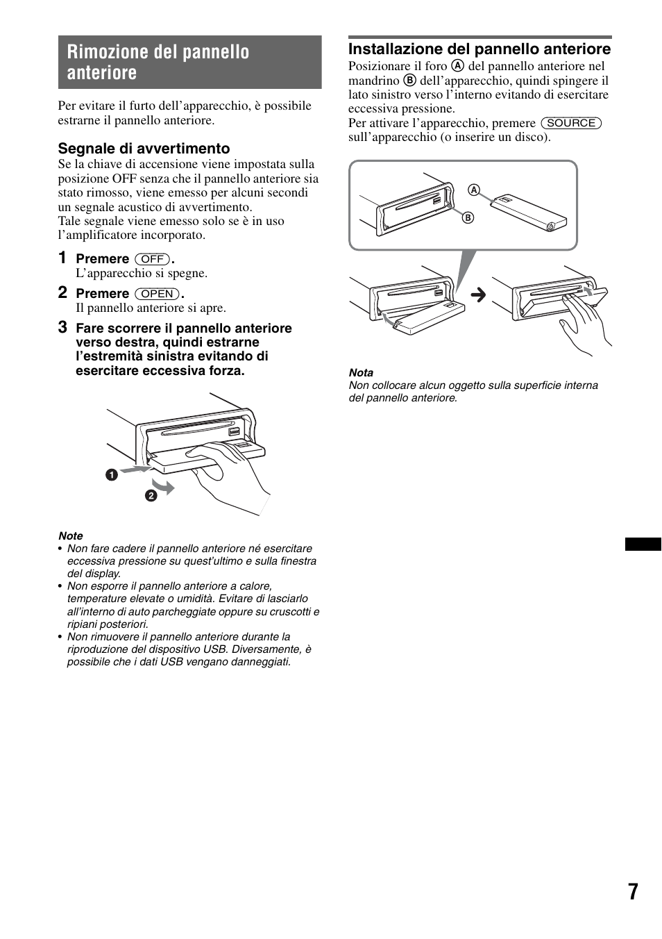 Rimozione del pannello anteriore, Installazione del pannello anteriore | Sony CDX-GT640UI User Manual | Page 89 / 140