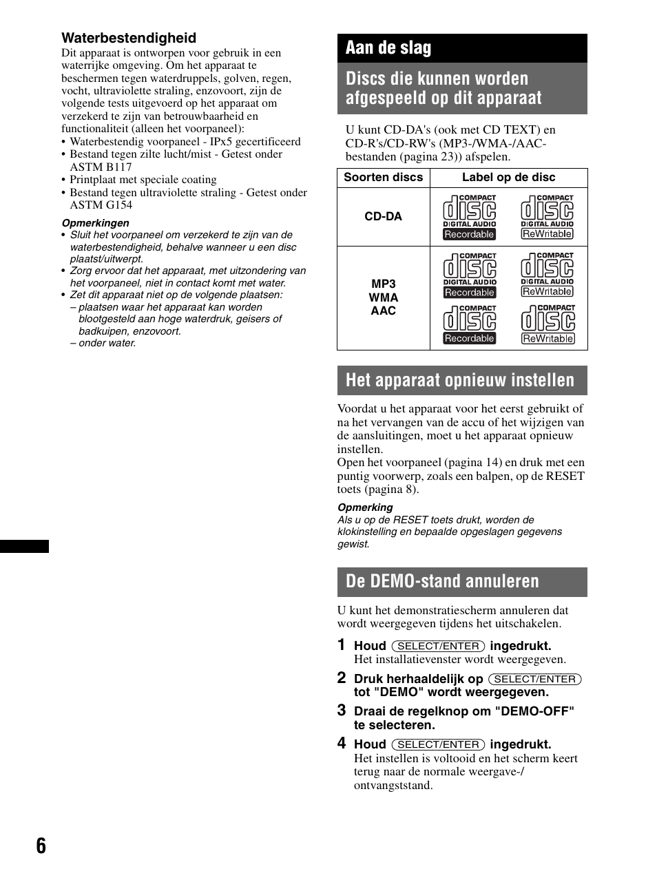 Aan de slag, Discs die kunnen worden afgespeeld op dit apparaat, Het apparaat opnieuw instellen | De demo-stand annuleren | Sony CDX-HR910UI User Manual | Page 116 / 168