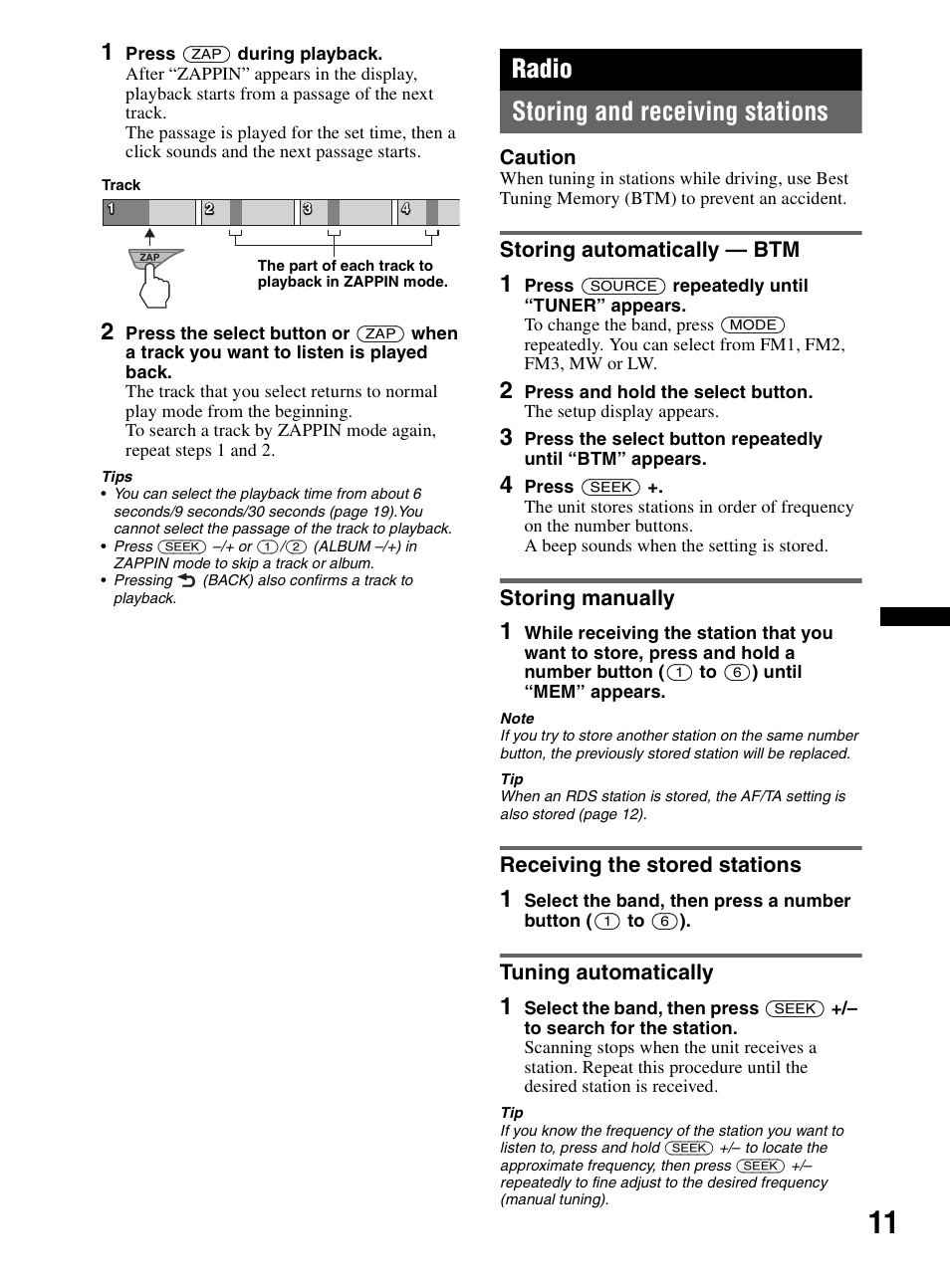 Radio, Storing and receiving stations, Storing automatically - btm | Storing manually, Receiving the stored stations, Tuning automatically, Radio storing and receiving stations | Sony CDX-MR60UI User Manual | Page 11 / 172