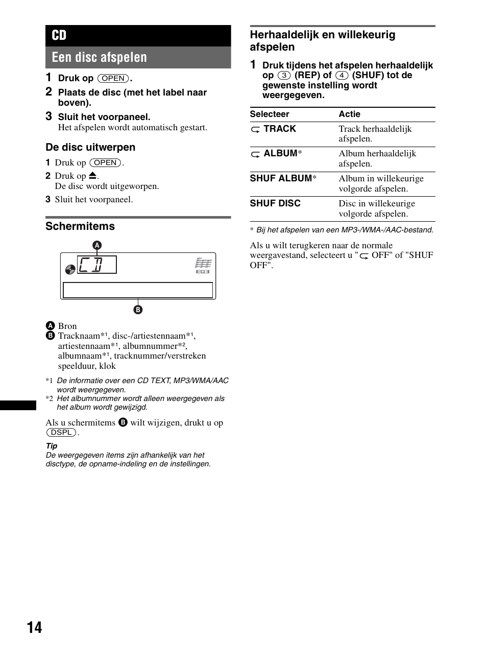 Een disc afspelen, Schermitems, Herhaaldelijk en willekeurig afspelen | Schermitems herhaaldelijk en willekeurig afspelen, Cd een disc afspelen | Sony CDX-MR60UI User Manual | Page 126 / 172