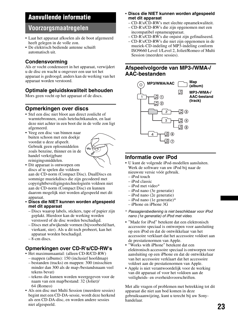 Aanvullende informatie, Voorzorgsmaatregelen, Opmerkingen over discs | Afspeelvolgorde van mp3-/wma-/ aac-bestanden, Informatie over ipod, Aanvullende informatie voorzorgsmaatregelen | Sony CDX-MR60UI User Manual | Page 135 / 172