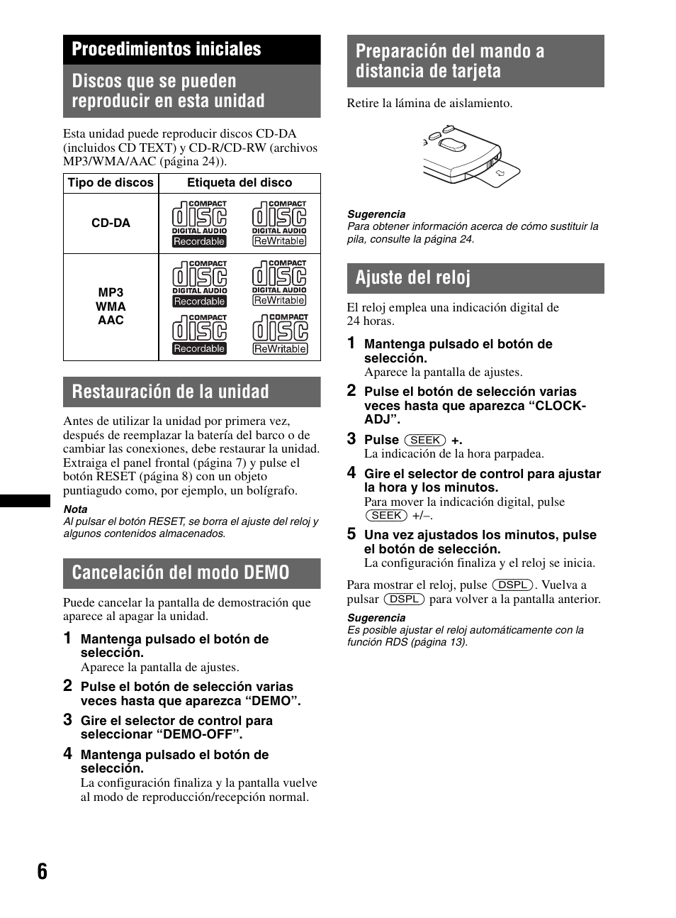 Procedimientos iniciales, Discos que se pueden reproducir en esta unidad, Restauración de la unidad | Cancelación del modo demo, Preparación del mando a distancia de tarjeta, Ajuste del reloj | Sony CDX-MR60UI User Manual | Page 60 / 172