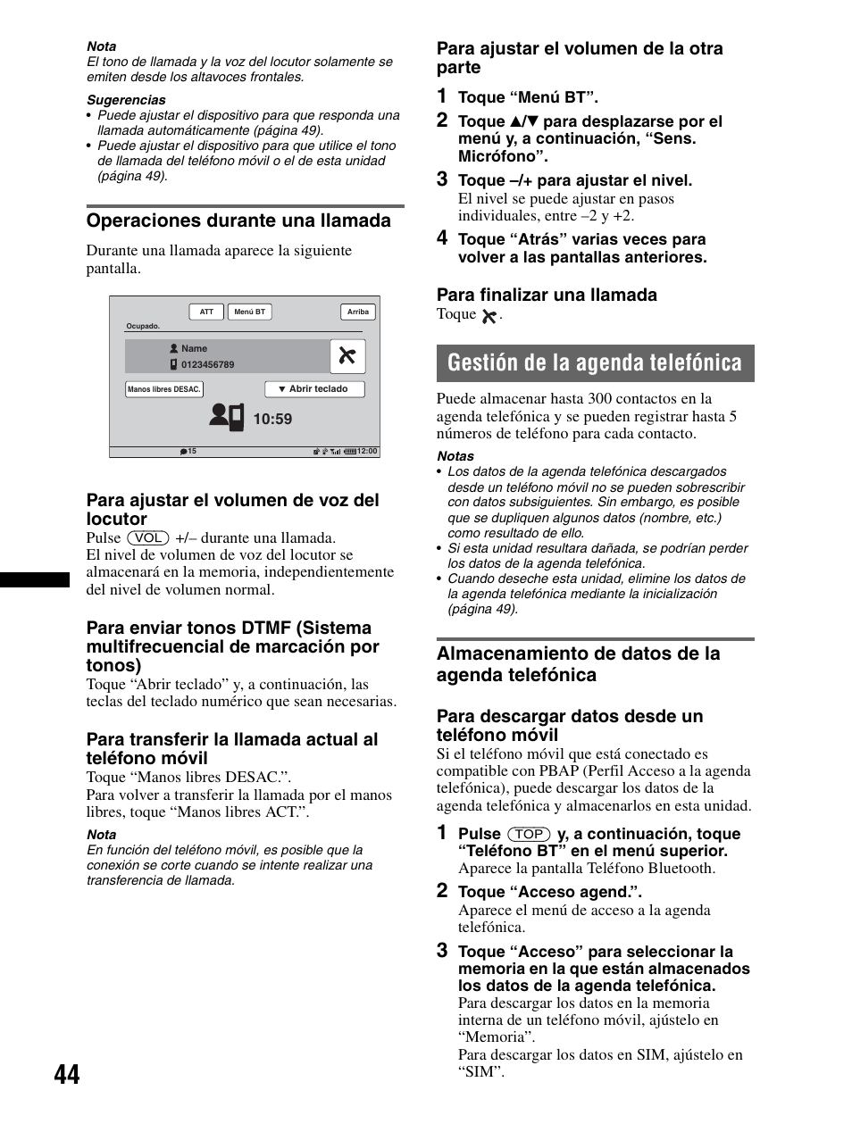 Operaciones durante una llamada, Gestión de la agenda telefónica, Almacenamiento de datos de la agenda telefónica | Para ajustar el volumen de voz del locutor, Para ajustar el volumen de la otra parte, Para finalizar una llamada, Para descargar datos desde un teléfono móvil | Sony XAV-70BT User Manual | Page 118 / 240