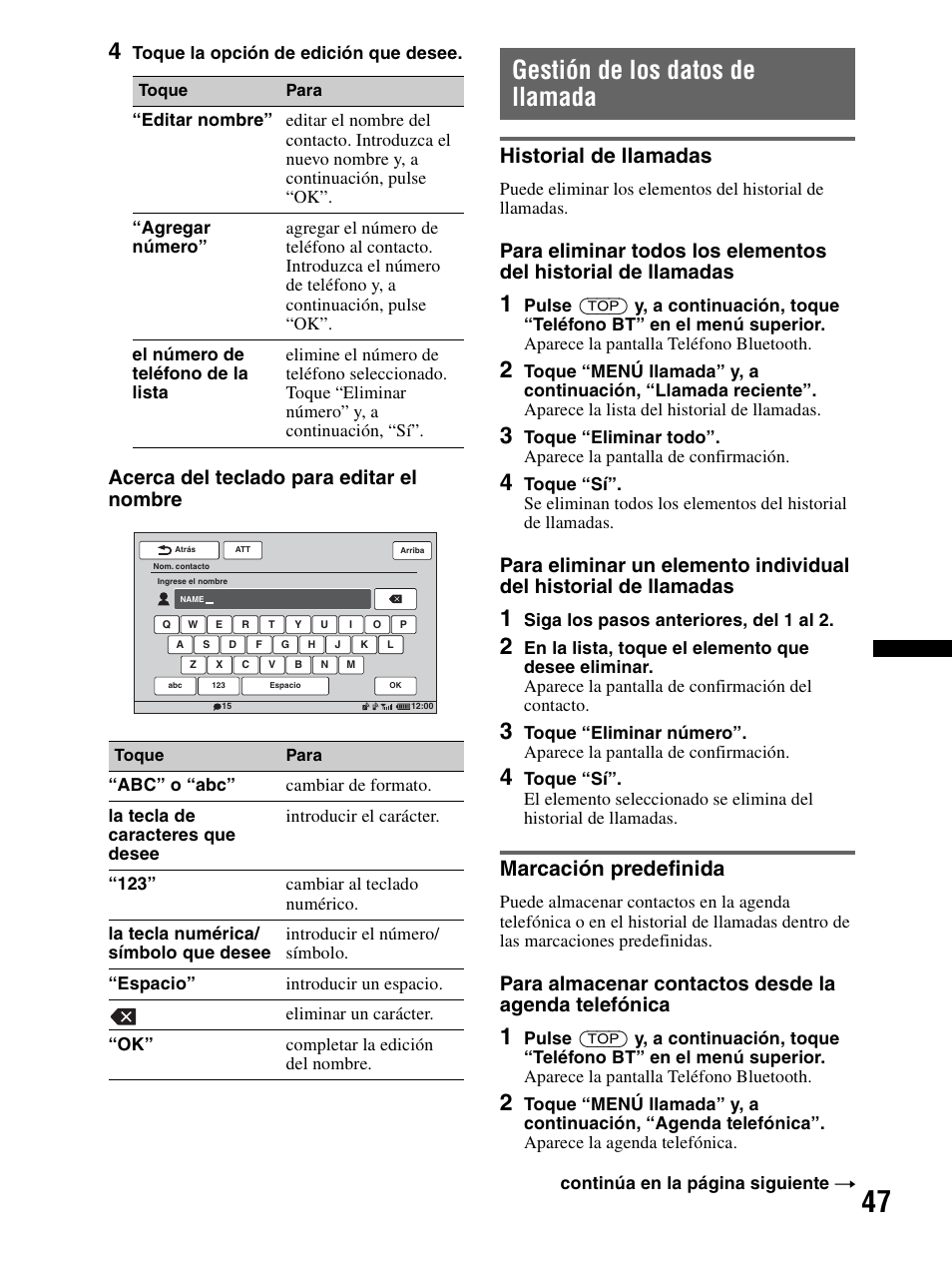 Gestión de los datos de llamada, Historial de llamadas, Marcación predefinida | Historial de llamadas marcación predefinida, Acerca del teclado para editar el nombre | Sony XAV-70BT User Manual | Page 121 / 240