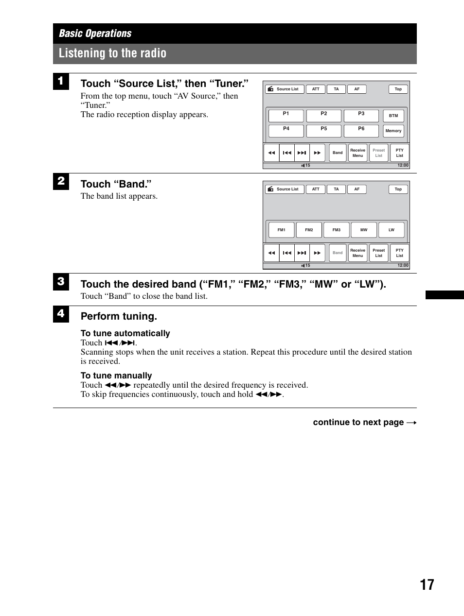 Basic operations, Listening to the radio, Touch “source list,” then “tuner | Touch “band, Perform tuning, The band list appears, Touch “band” to close the band list, Continue to next page t | Sony XAV-70BT User Manual | Page 17 / 240