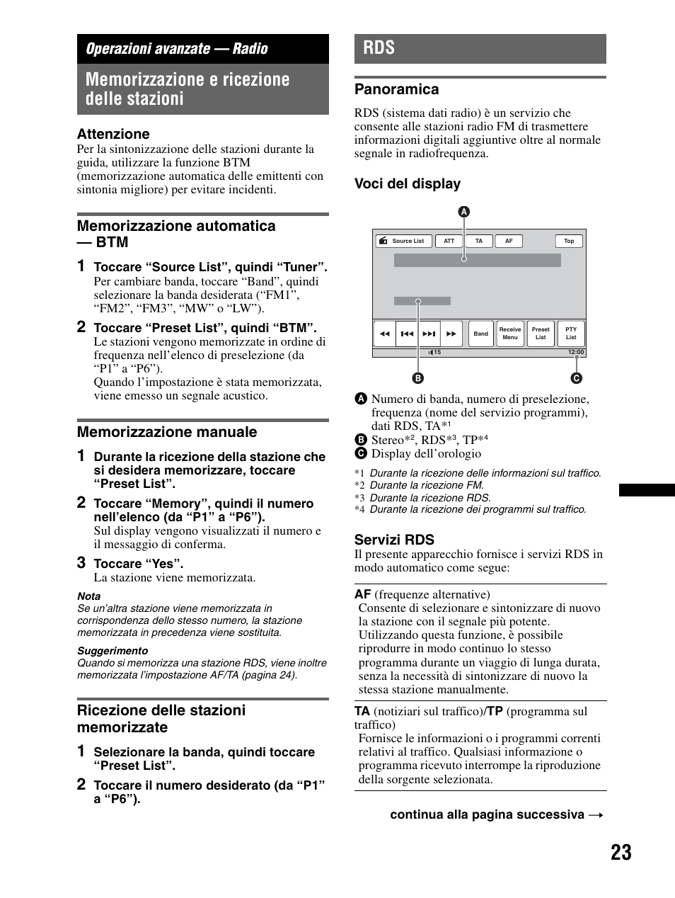 Operazioni avanzate — radio, Memorizzazione e ricezione delle stazioni, Memorizzazione automatica — btm | Memorizzazione manuale, Ricezione delle stazioni memorizzate, Panoramica, Attenzione, Voci del display, Servizi rds | Sony XAV-70BT User Manual | Page 177 / 240