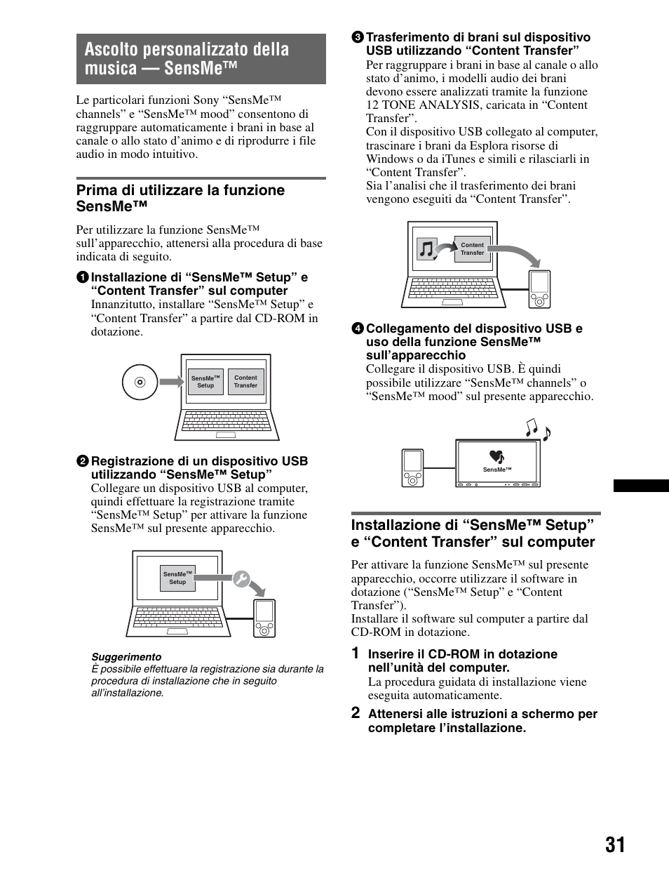 Ascolto personalizzato della musica — sensme, Prima di utilizzare la funzione sensme, Ascolto personalizzato della musica | Sensme, Prima di utilizzare la funzione, Sensme™ installazione di “sensme™ setup” e, Content transfer” sul computer | Sony XAV-70BT User Manual | Page 185 / 240