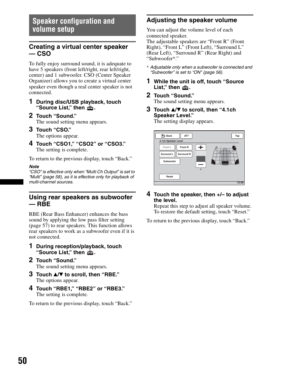 Speaker configuration and volume setup, Creating a virtual center speaker — cso, Using rear speakers as subwoofer — rbe | Adjusting the speaker volume, Creating a virtual center speaker, Cso using rear speakers as subwoofer, Rbe adjusting the speaker volume | Sony XAV-70BT User Manual | Page 50 / 240