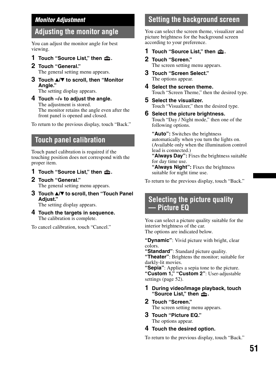 Monitor adjustment, Adjusting the monitor angle, Touch panel calibration | Setting the background screen, Selecting the picture quality — picture eq, Selecting the picture quality, Picture eq | Sony XAV-70BT User Manual | Page 51 / 240