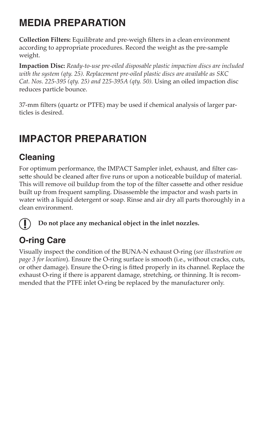 Media preparation, Impactor preparation, Cleaning | O-ring care | SKC 100-3901 DPS (Deployable Particulate Sampler) System User Manual | Page 7 / 19