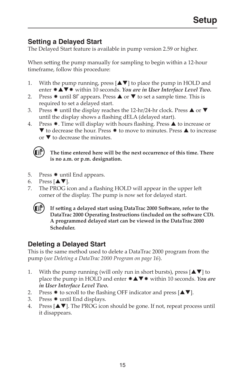 Setup, Setting a delayed start, Deleting a delayed start | SKC 210-2000 AirChek 2000 User Manual | Page 18 / 36