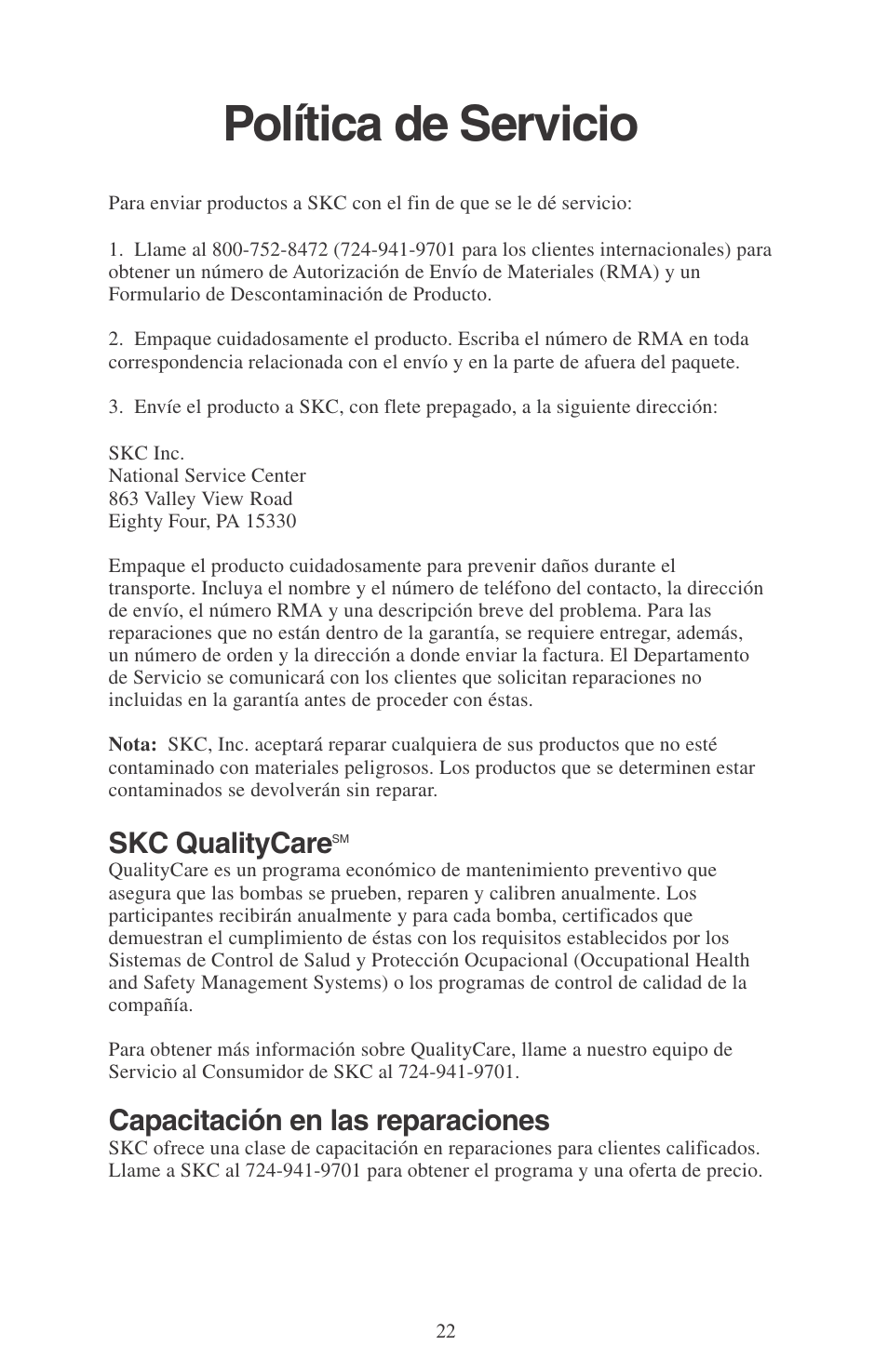 Política de servicio, Skc qualitycare, Capacitación en las reparaciones | SKC 224-PCXR8 Universal Pump User Manual | Page 24 / 31