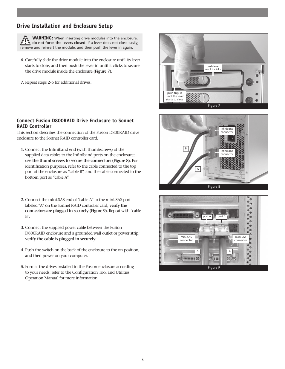 Drive installation and enclosure setup | Sonnet Technologies Fusion D800RAID (Without Drives) User Manual | Page 5 / 6