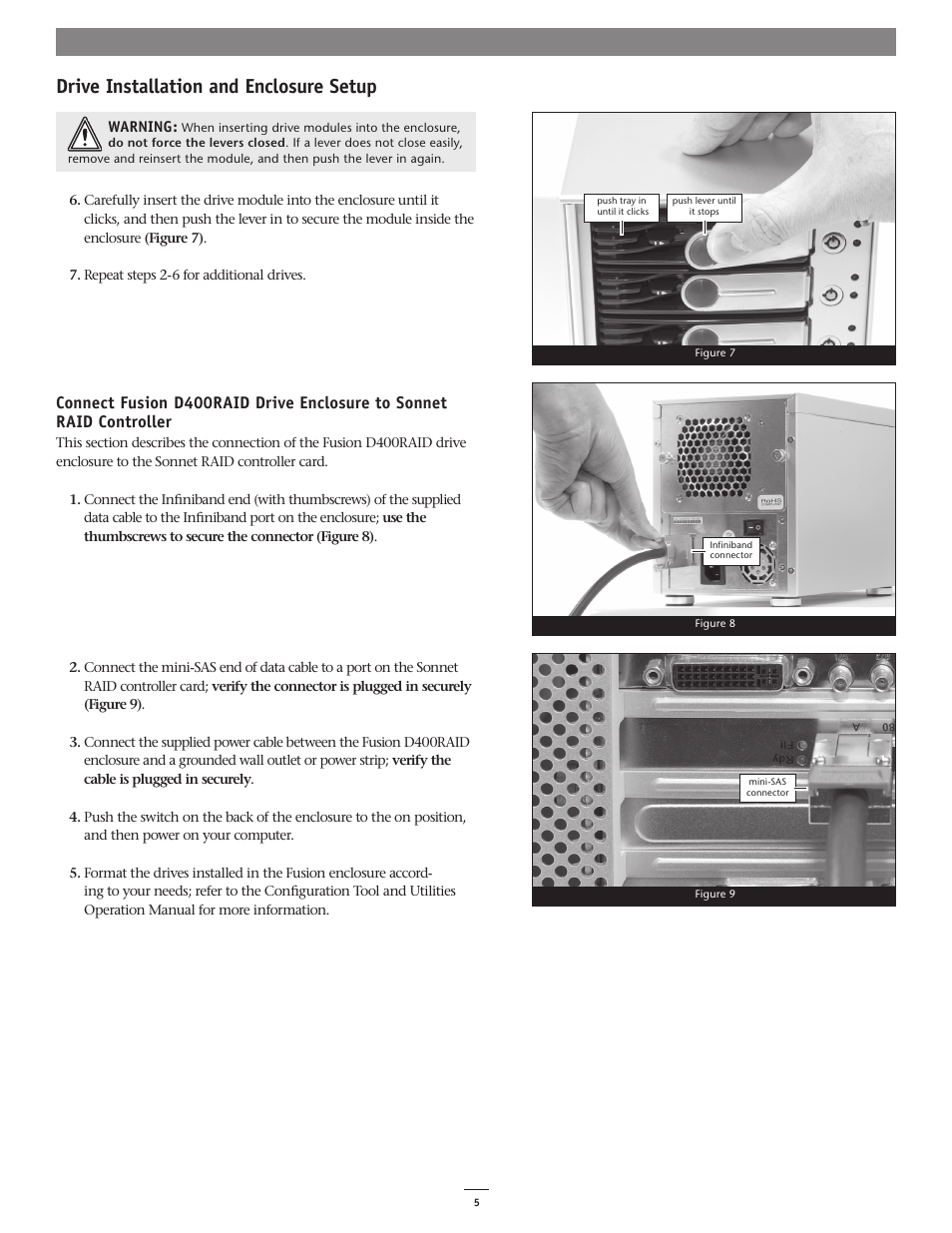 Drive installation and enclosure setup | Sonnet Technologies Fusion D400RAID (Without Drives) User Manual | Page 5 / 6