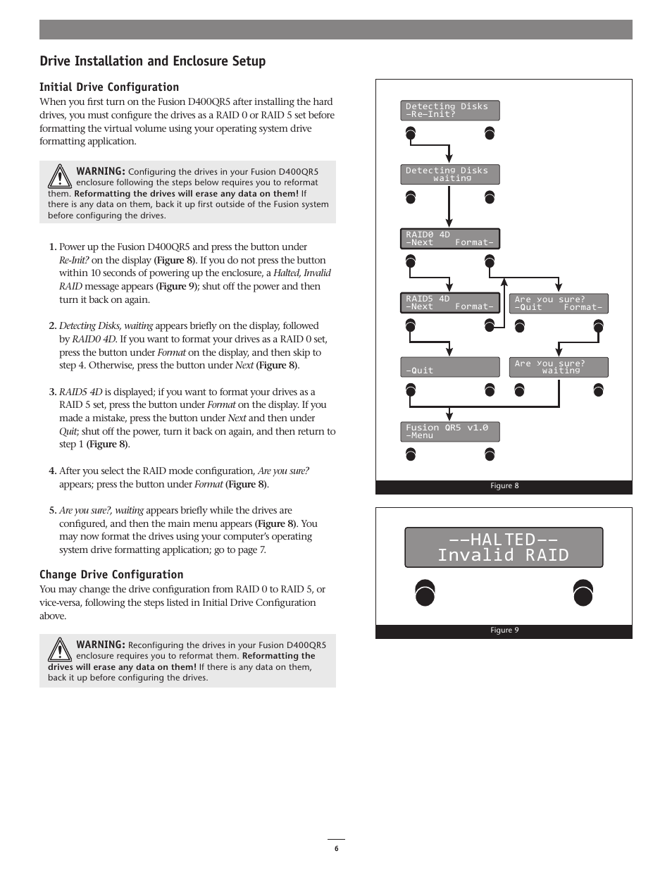 Invalid raid ––halted, Drive installation and enclosure setup, Initial drive configuration | Change drive configuration | Sonnet Technologies Fusion D400QR5 (Without Drives) User Manual | Page 6 / 12