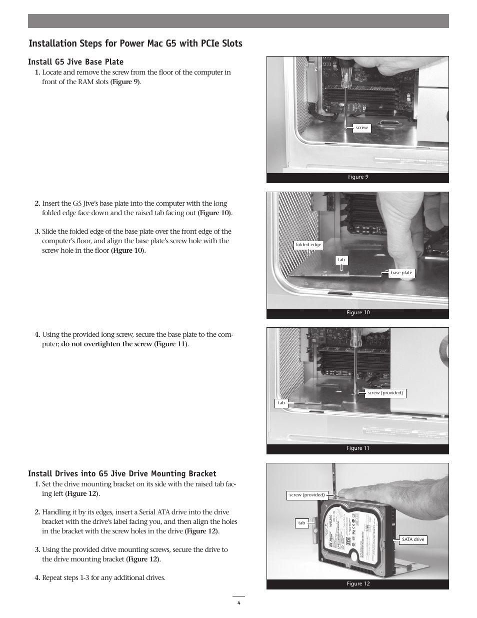 Install g5 jive base plate, Install drives into g5 jive drive mounting bracket | Sonnet Technologies G5 Jive User Manual | Page 4 / 15