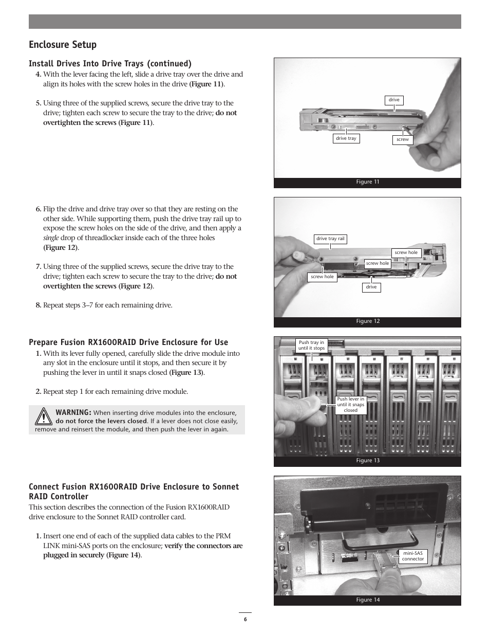 Enclosure setup, Install drives into drive trays (continued), Prepare fusion rx1600raid drive enclosure for use | Sonnet Technologies Fusion RX1600RAID (Without Drives) User Manual | Page 6 / 8