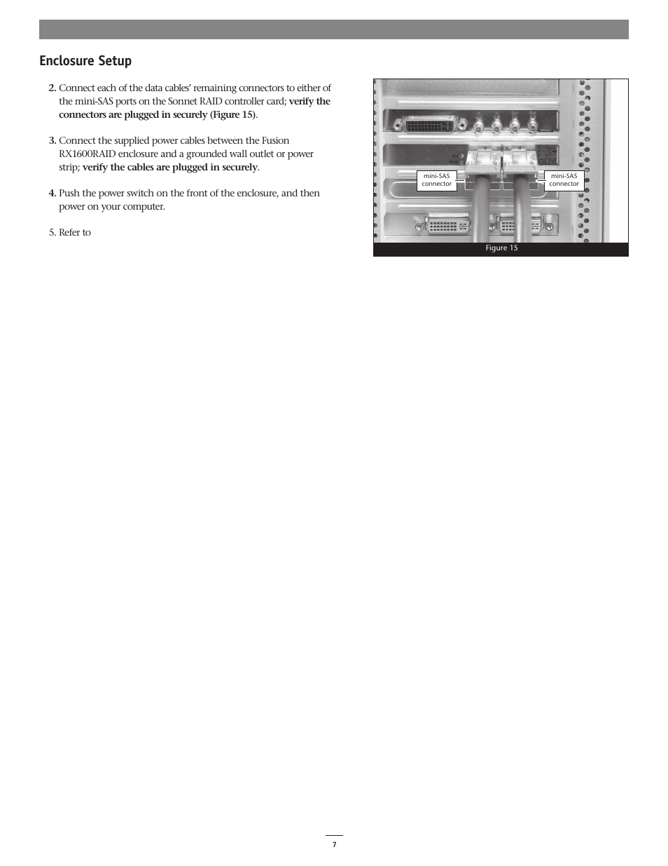 Enclosure setup | Sonnet Technologies Fusion RX1600RAID (Without Drives) User Manual | Page 7 / 8