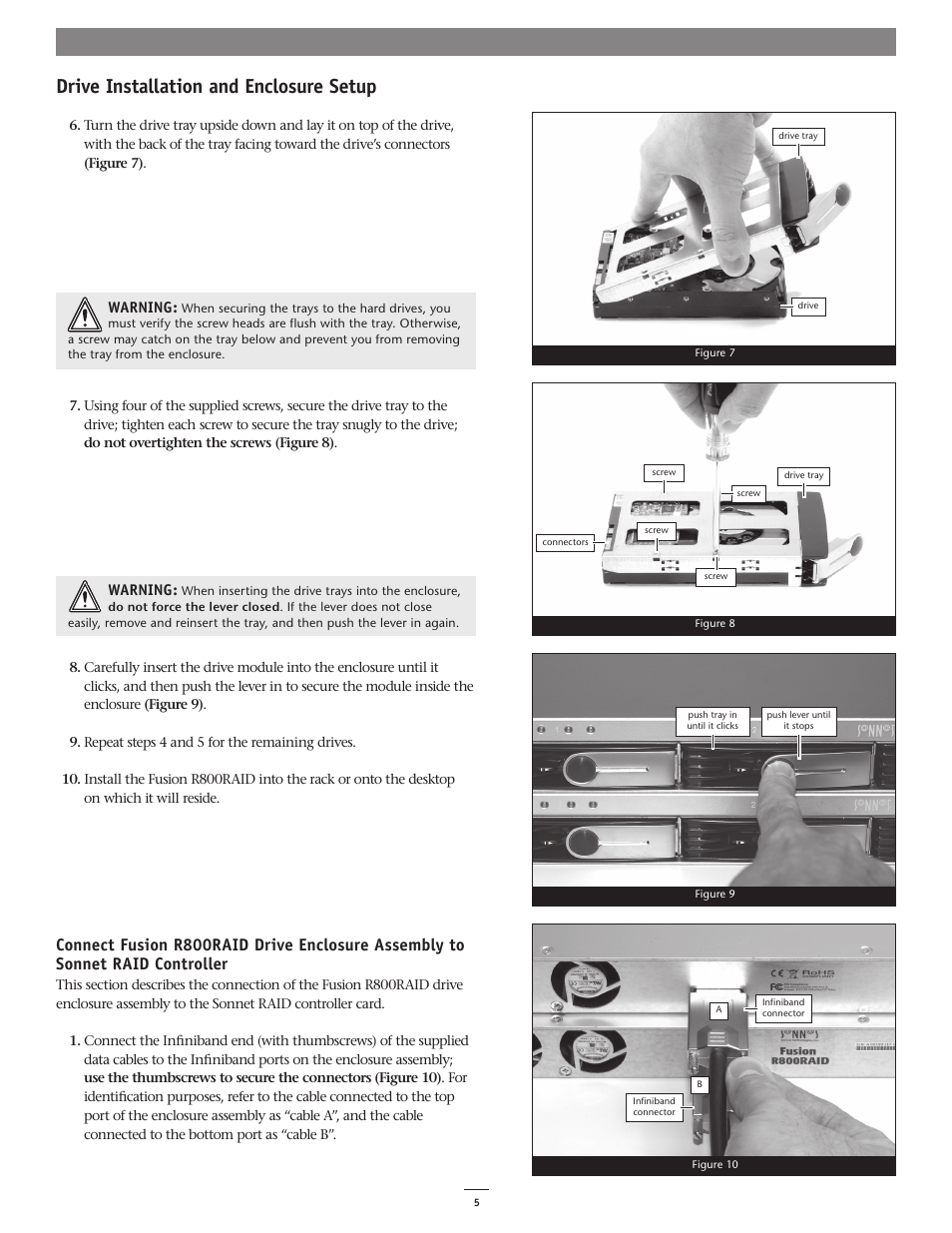 Drive installation and enclosure setup | Sonnet Technologies Fusion R800RAID (Without Drives) User Manual | Page 5 / 8